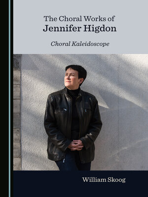 cover image of The Choral Works of Jennifer Higdon